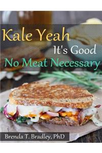 Kale Yeah It's Good