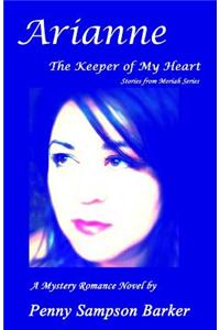 Arianne - The Keeper of My Heart