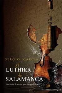 El luthier de Salamanca