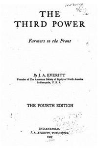 Third Power, Farmers to the Front