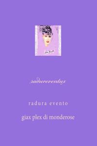Radureventux: Radura Evento: Volume 1