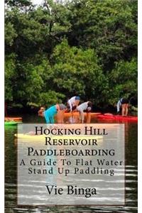 Hocking Hill Reservoir Paddleboarding