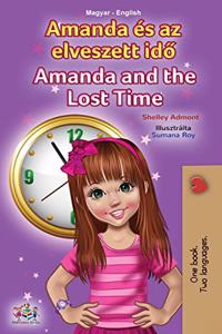 Amanda and the Lost Time (Hungarian English Bilingual Children's Book)