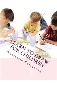 Learn to draw. For children