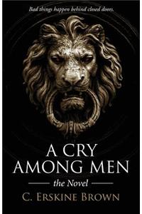 Cry Among Men