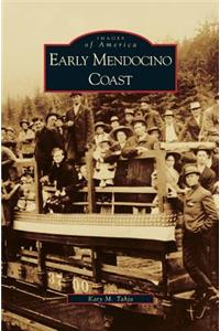 Early Mendocino Coast