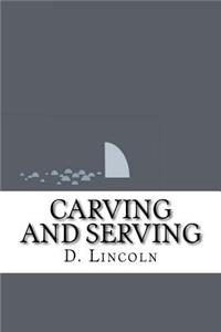 Carving and Serving