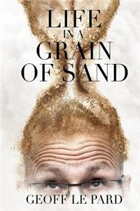 Life, in a Grain of Sand