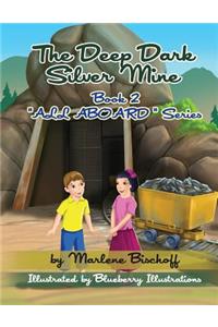 Deep Dark Silver Mine