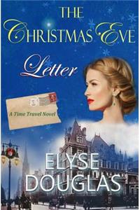 The Christmas Eve Letter: A Time Travel Novel