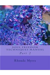 Soul Freedom Techniques Manual