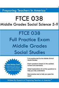 FTCE 038 Middle Grades Social Science 5-9