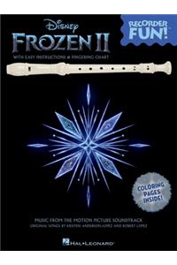 Frozen 2 - Recorder Fun! Songbook with Easy Instructions, Song Arrangements, and Coloring Pages