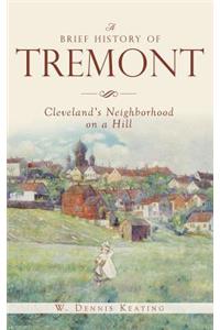 A Brief History of Tremont