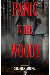 Panic in the Woods