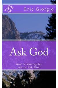 Ask God