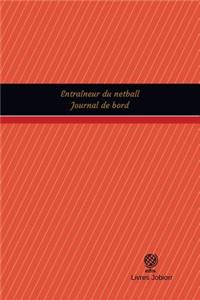 Entraîneur du netball Journal de bord
