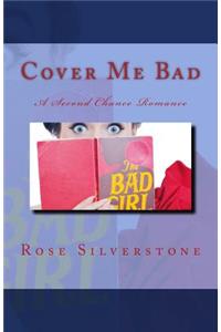 Cover Me Bad