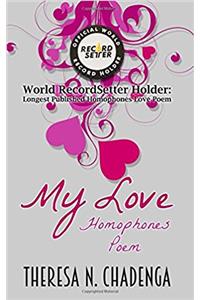 My Love: Homophones Poem