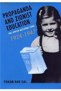 Propaganda and Zionist Education