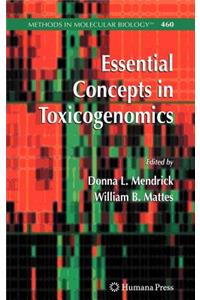 Essential Concepts in Toxicogenomics