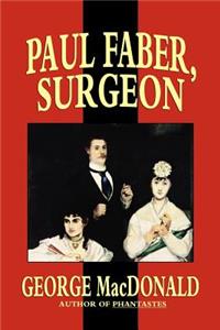 Paul Faber, Surgeon