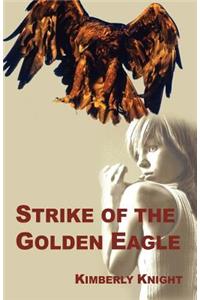 Strike of the Golden Eagle