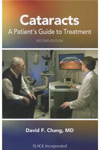 Cataracts: A Patient's Guide to Treatment