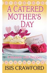 A Catered Mother's Day
