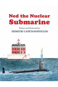 Ned The Nuclear Submarine