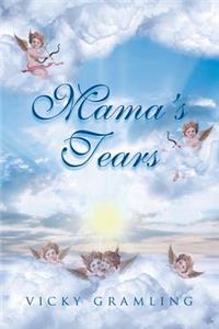 Mama's Tears