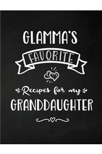 Glamma's Favorite, Recipes for My Granddaughter