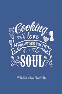 Cooking With Love Provides Food for the Soul