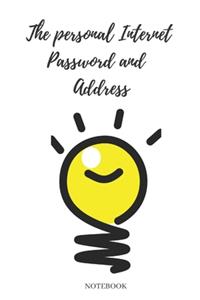 The personal Internet Address and Password