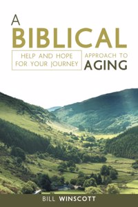 Biblical Approach to Aging