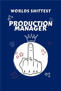 Worlds Shittest Production Manager