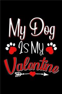 My Dog Is My Valentine