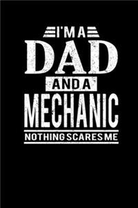 I'm A Dad And A Mechanic Nothing Scares Me