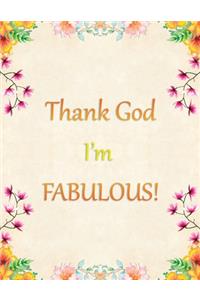 Thank God I'm FABULOUS