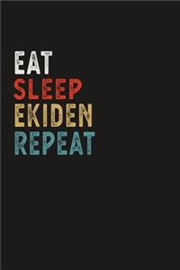 Eat Sleep Ekiden Repeat Funny Sport Gift Idea