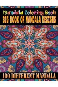 Mandala Coloring Book Big Book Of Mandala Designs 100 Different Mandala