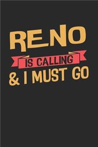 Reno is calling & I must go: 6x9 - notebook - dot grid - city of birth