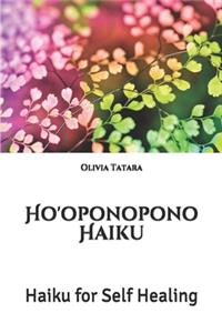 Ho'oponopono Haiku