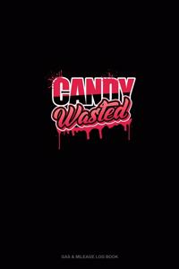 Candy Wasted