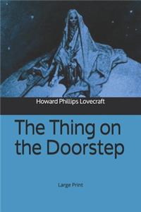 The Thing on the Doorstep