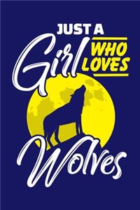 Just a Girl Who Loves Wolves