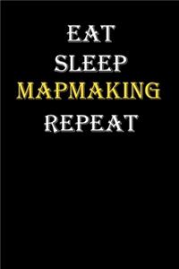 Eat, Sleep, Mapmaking, Repeat Journal