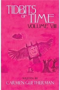 Tidbits of Time Volume VIII
