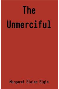 The Unmerciful