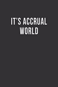It's Accrual World